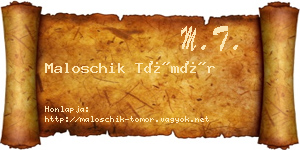 Maloschik Tömör névjegykártya